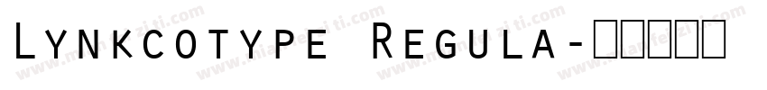 Lynkcotype Regula字体转换